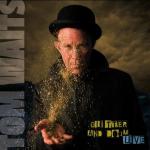 Tom Waits - "Glitter And Doom Live"