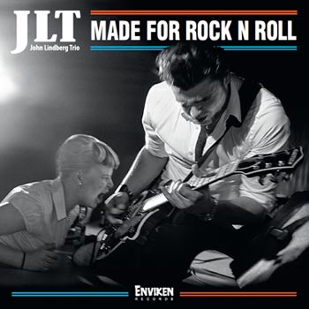Jogn Lundberg Trio - Made For Rock N Roll
