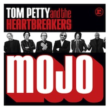 Tom Petty and the Heartbreakers - "Mojo"