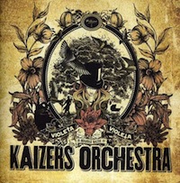 Kaizers Orcherstra - Violeta Violeta Volume I
