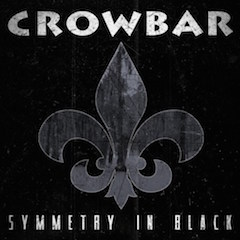 Crowbar - Symmetry in Black
